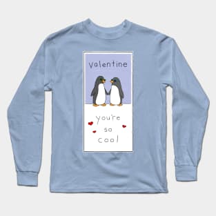 Valentine - You're so cool Long Sleeve T-Shirt